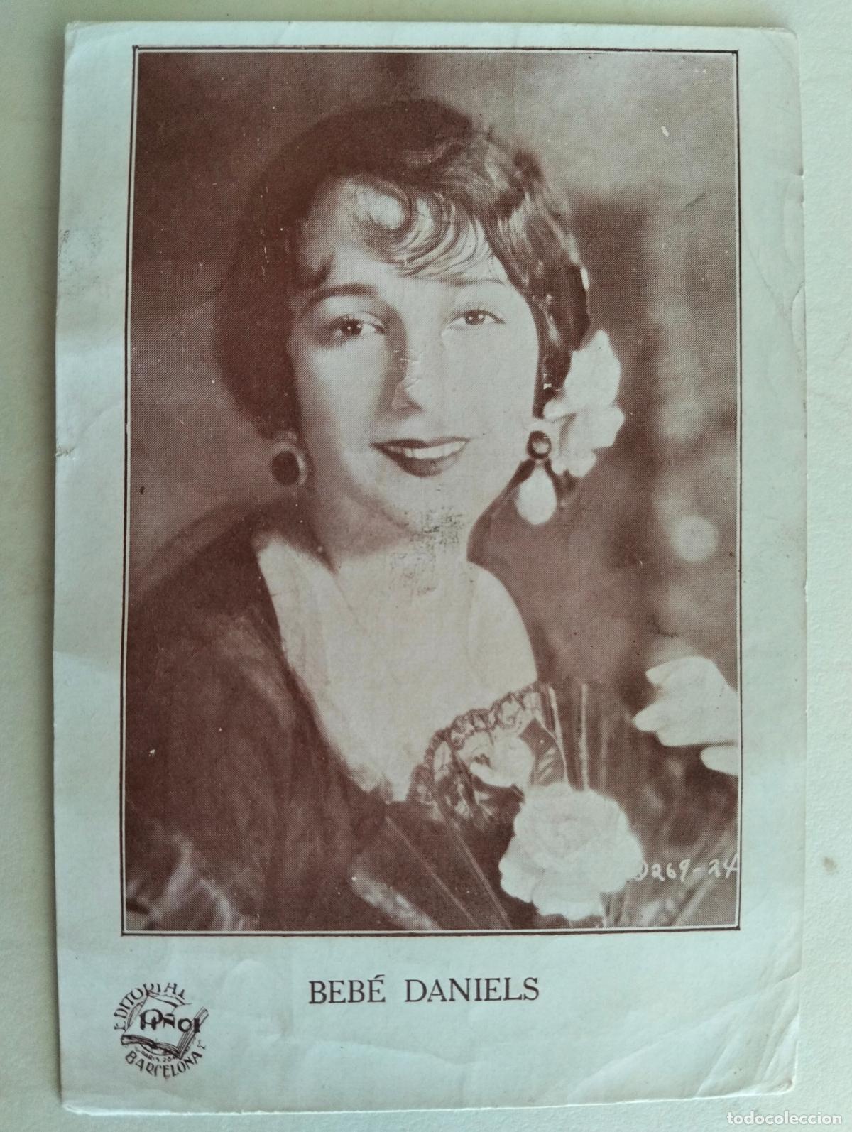Cine: FOTOGRAFIA, BEBE DANIELS, EDITORIAL PI&Ntilde;OL, BARCELONA, A&Ntilde;OS 30