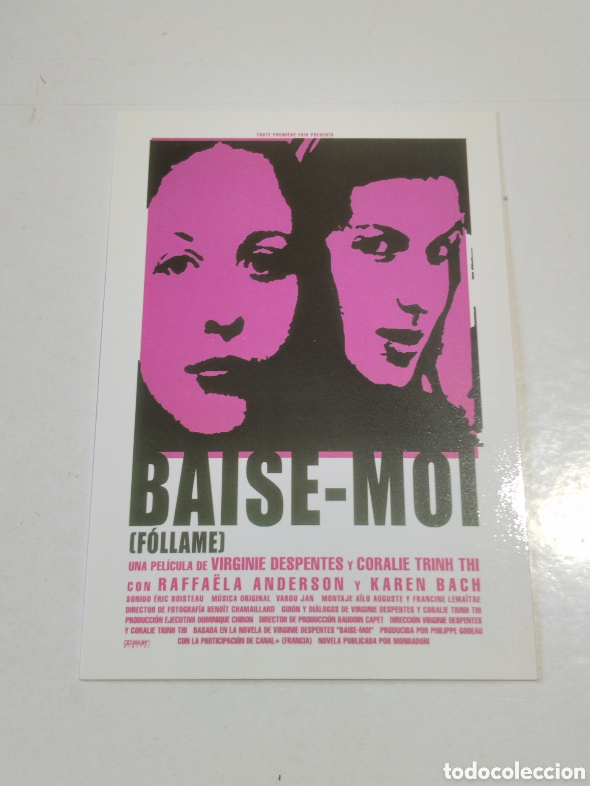 Cine: Postal Cine ( Baise-Moi F&oacute;llame ) de Virgine Despentes y Coralie Trinh Thi