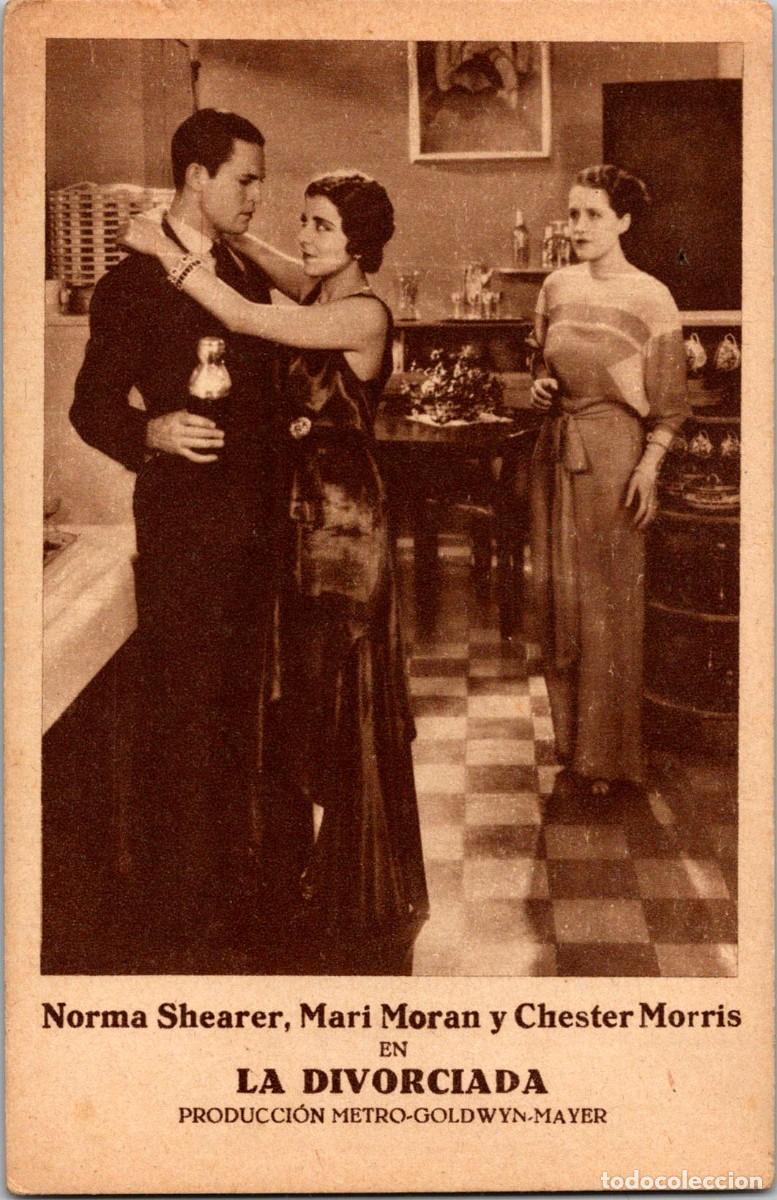 Cine: Norma Shearer, Mari Mor&aacute;n y Chester Morris-La Divorciada -Metro Goldwyn Mayer-Ed. Gr&aacute;fica - 138x89mm
