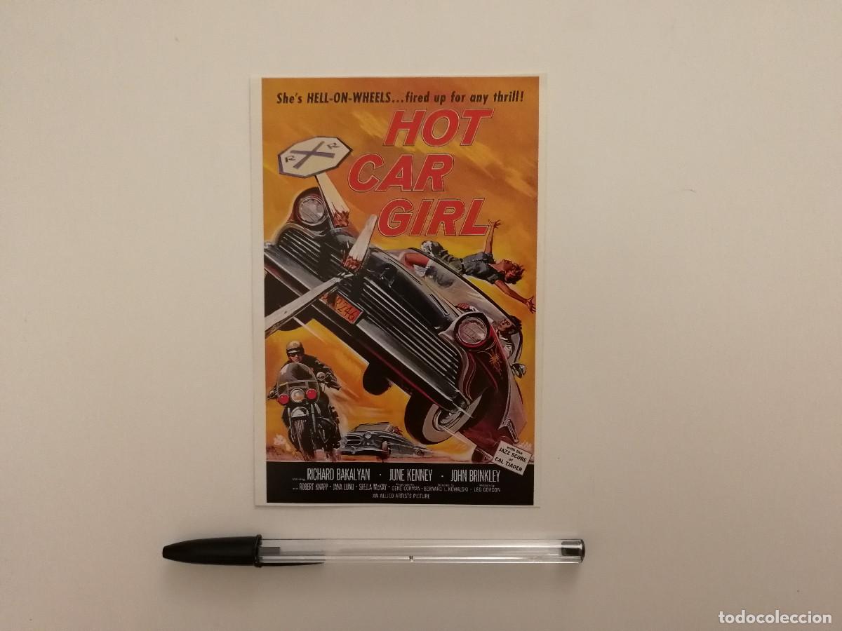 Cine: TARJETA ACARTONADA -10*15- HOT CAR GIRL - Bernard L. Kowalski - Roger Corman