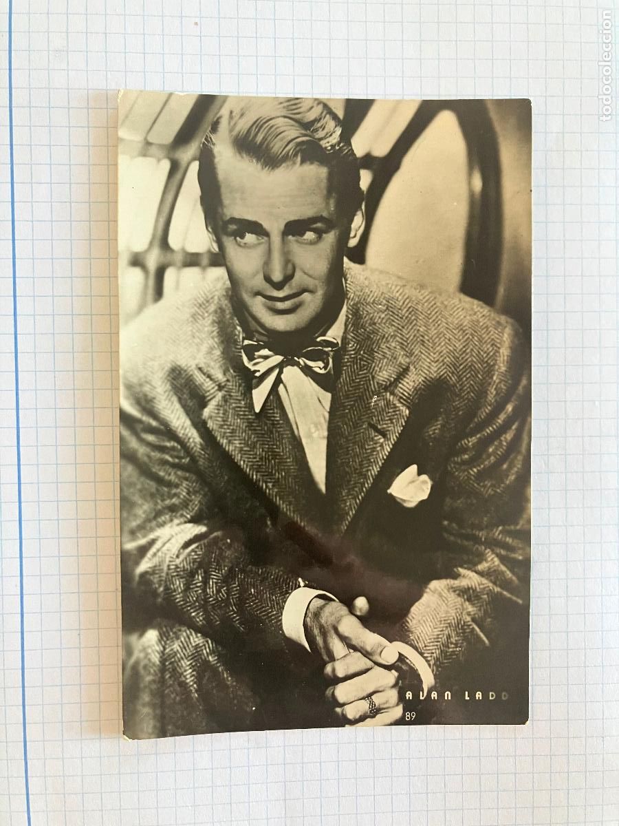 Cine: ALAN LADD - ANTIGUA POSTAL CINE ORIGINAL