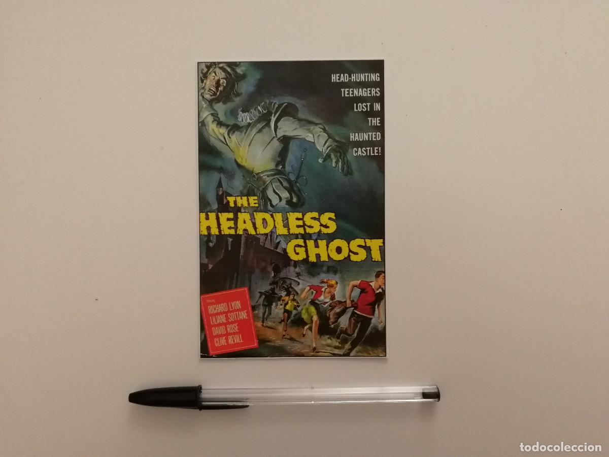 Cine: TARJETA ACARTONADA -10*15- THE HEADLESS GHOST - TERROR - RICHARD LYON
