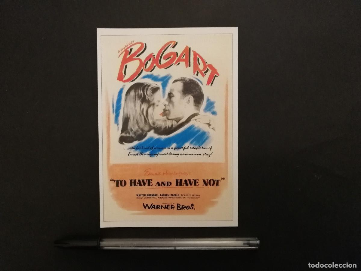 Cine: FICHA COLECCIONABLE -10*15- Tener y no tener - Humphrey Bogart - LAUREN BACALL