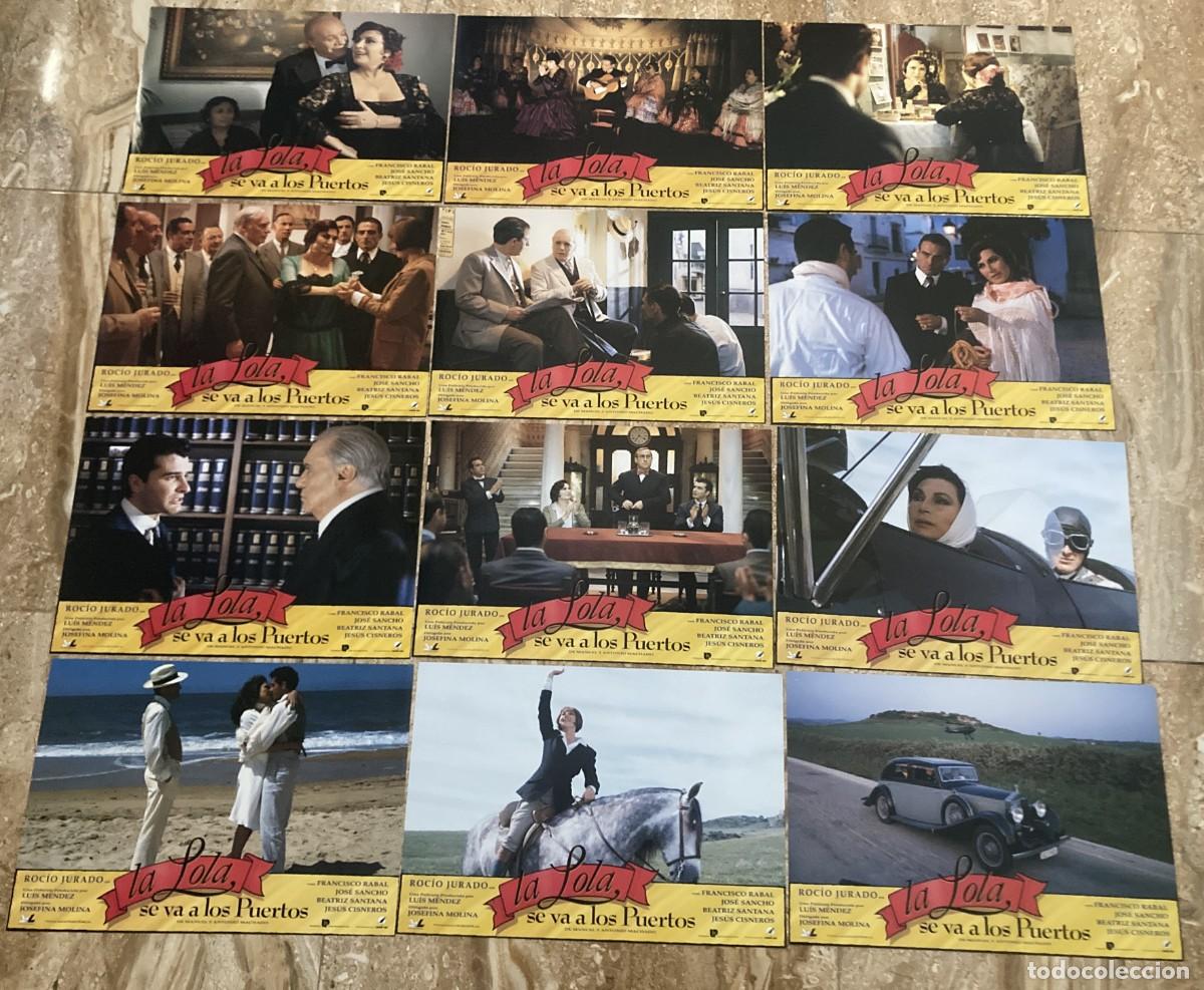 Cine: LA LOLA SE VA A LOS PUERTOS / JUEGO COMPLETO ORIGINAL 12 FOTOCROMOS ESTRENO - Roc&iacute;o Jurado