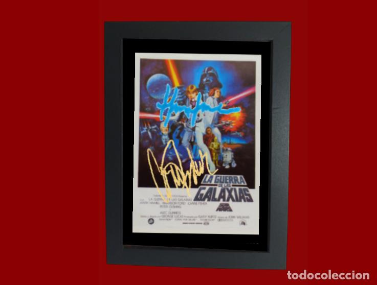 Cine: LA GUERRA DE LAS GALAXIAS, cuadro de 15 x 20 con firmas.