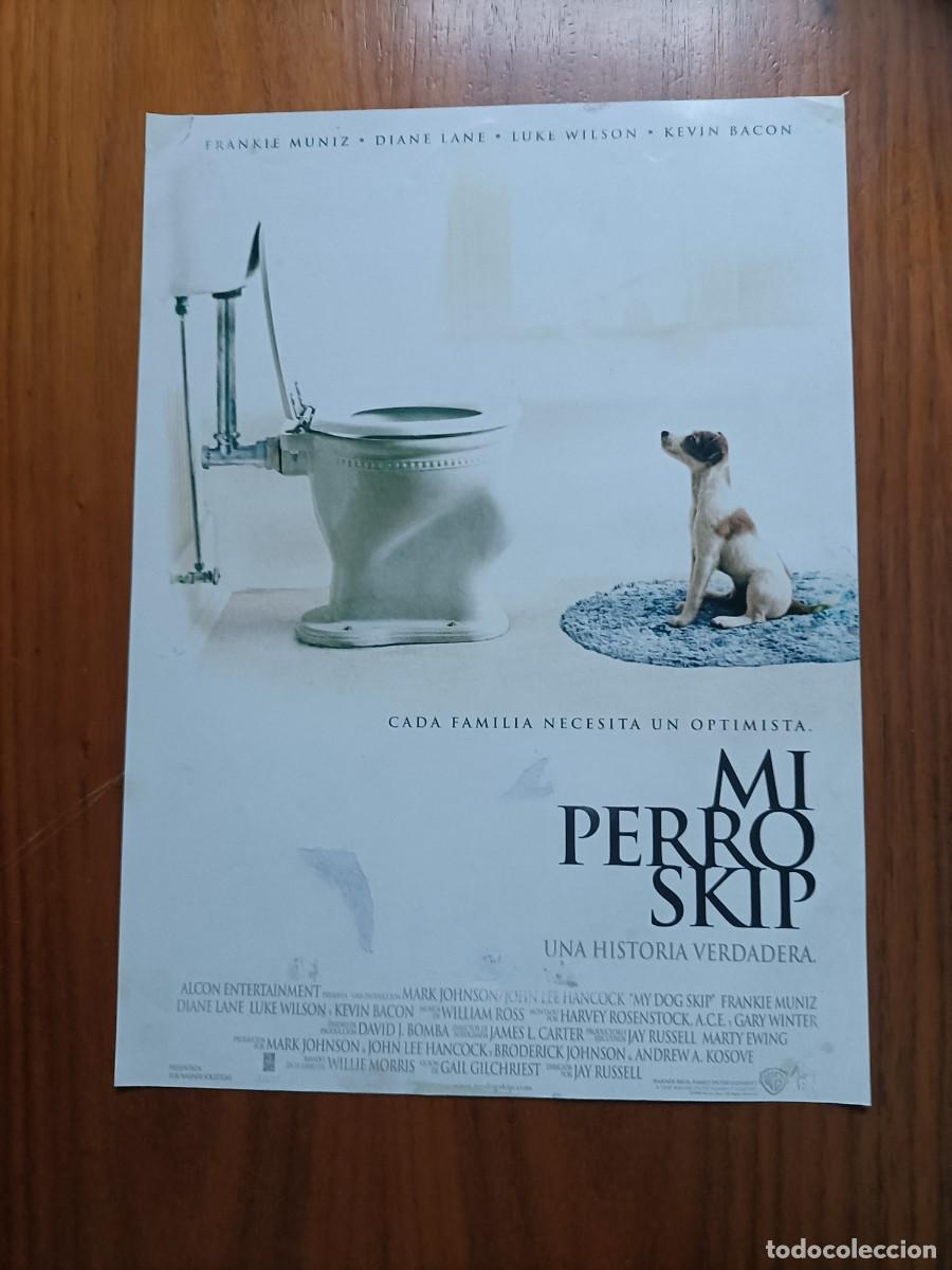 Cine: CARTEL Y FICHA 1 P&Aacute;GINA A DOBLE CARA PEL&Iacute;CULA. MI PERRO SKIP.(UNA HISTORIA VERDADERA)