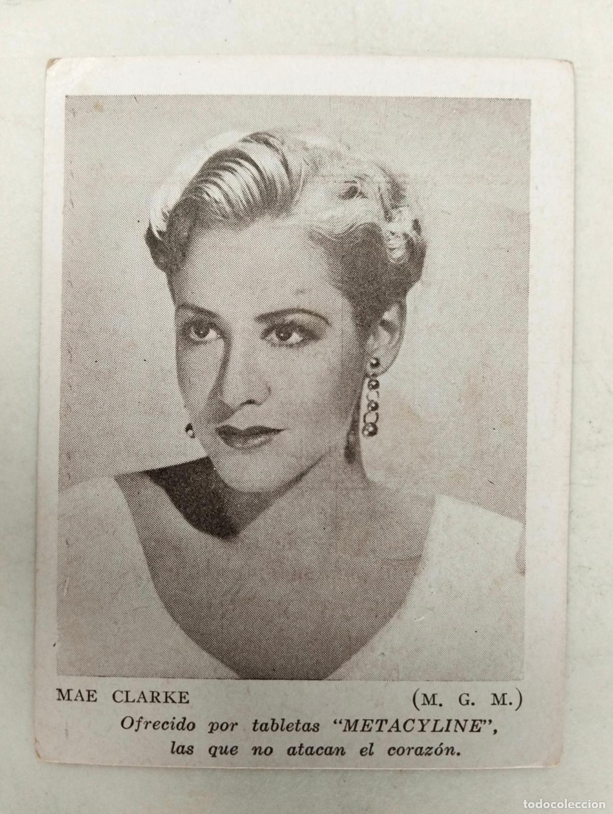 Cine: ACTRIZ MAE CLARKE, ANTIGUA TARJETA PUBLICIDAD, METACYLINE, CONTROL DE PESO