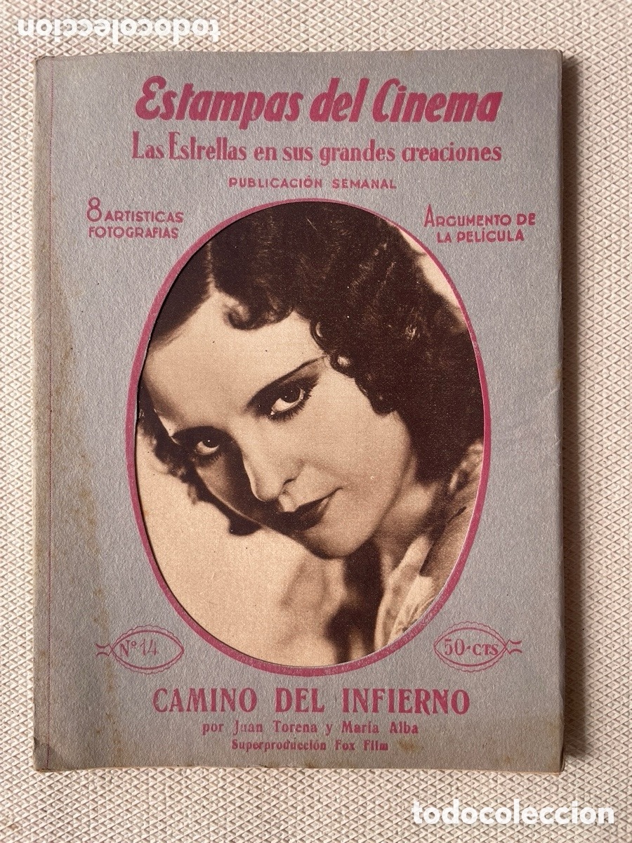 Cinema: Estampas del cinema. N&uacute;mero 14. Camino del infierno. Juan Torena y Mar&iacute;a Alba.