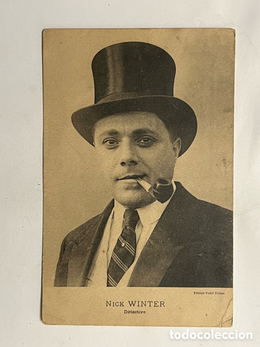 Cine: NICK WINTER, Detective.., Postal Actor Cine Mudo. Edition Path&eacute; Fr&egrave;res (a.1913) circulada