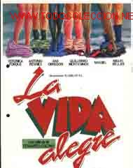 Cinema: GUIA DE CINE: LA VIDA ALEGRE