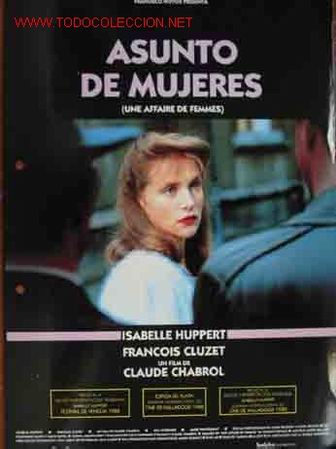 Kino: GUIA DE CINE: ASUNTO DE MUJERES (UNE AFFAIRE DE FEMMES) Isabelle Huppert, Fran&ccedil;ois Cluzet, ...