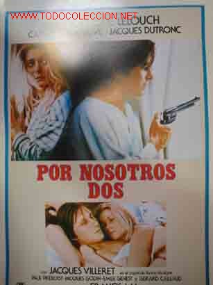 Cinema: Guia de Cine: POR NOSOTROS DOS. Catherine Deneuve, Jacques Dutronc, ...Dir: Claude Lelouch
