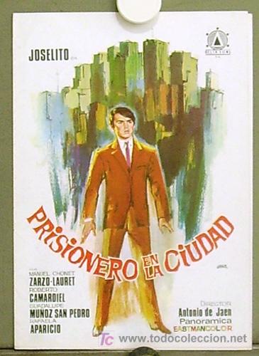 Cine: G0822 PRISIONERO EN LA CIUDAD JOSELITO RAFAELA APARICIO GUIA ORIGINAL ESTRENO DELTA