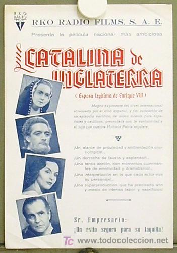 Cine: G0830 CATALINA DE INGLATERRA MARUCHI FRESNO ARTURO RUIZ-CASTILLO GUIA ORIGINAL ESTRENO RKO