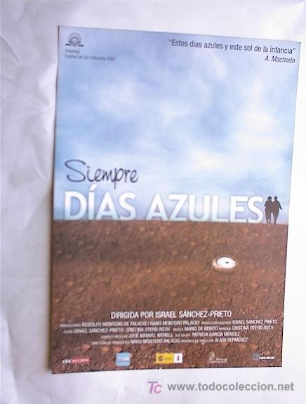 Cine: SIEMPRE DIAS AZULES - Foto 1