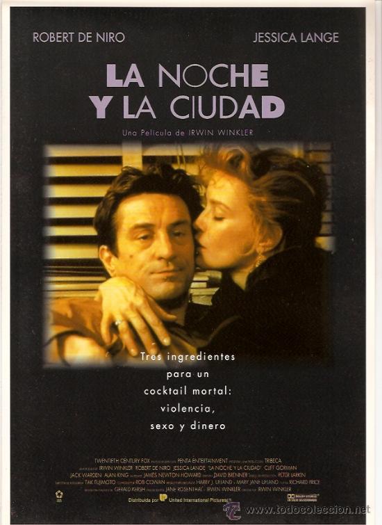 Cine: GUIA PUBLICITARIA DOBLE - LA NOCHE Y LA CIUDAD. ROBERT DE NIRO - JESSICA LANGE