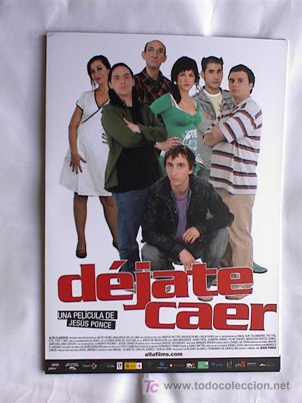 Cinema: DEJATE CAER