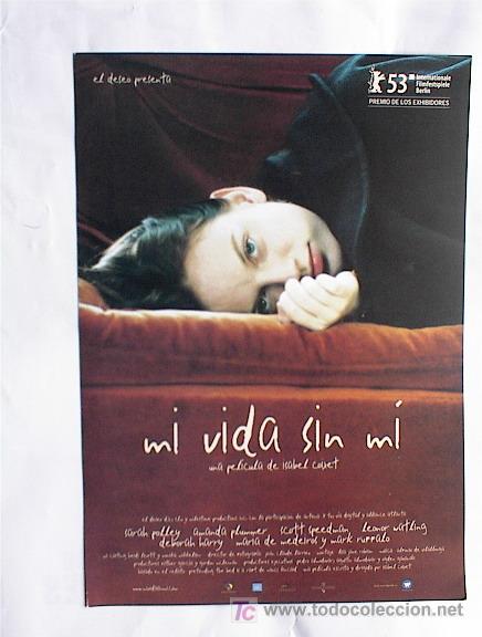 Cinema: MI VIDA SIN MI