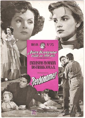 Cine: G1417 PERDONAME RAF VALLONE ANTONELLA LUALDI GUIA ESTRENO ORIGINAL FLORALVA