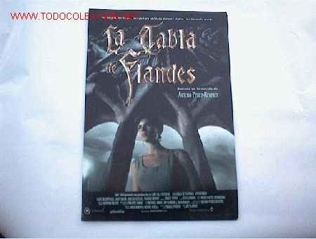 Cin&eacute;ma: LA TABLA DE FLANDES       10 GUIAS A ELEGIR 25 EUROS . 100 GUIAS 130 EUROS