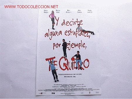 Cine: Y DECIRTE ALGUNA ESTUPIDEZ COMO POR EJEMPLO TE Q    10 GUIAS A ELEGIR 25 EUROS O 100 GUIAS 130 EUROS