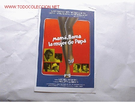 Cine: MAMA, LLAMA LA MUJER DE PAPA          10 GUIAS A ELEGIR 25 EUROS . 100 GUIAS 130 EUROS