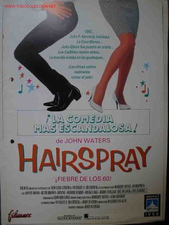 Kino: HAIRSPRAY &iexcl;FIEBRE DE LOS 60! Sonny Bono, Ruth Brown, &hellip;dir: John Waters. 1988, filmax, 21x29