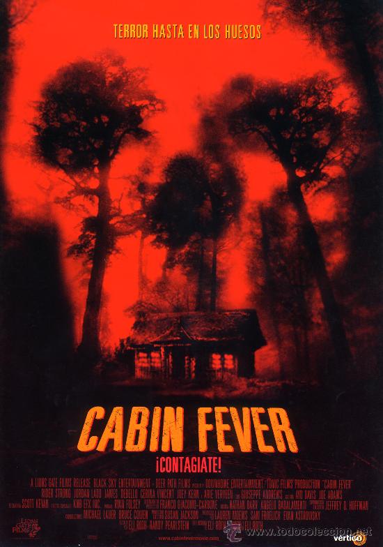Kino: CABIN FEVER &iexcl;CONTAGIATE! (GUIA ORIGINAL DOBLE) TERROR  DIRECTOR ELI ROTH
