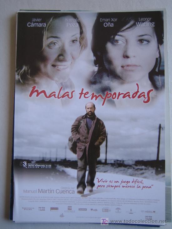 Cinema: Guia publicitaria - malas temporadas - leonor watling nathalie poza cine espa&ntilde;ol