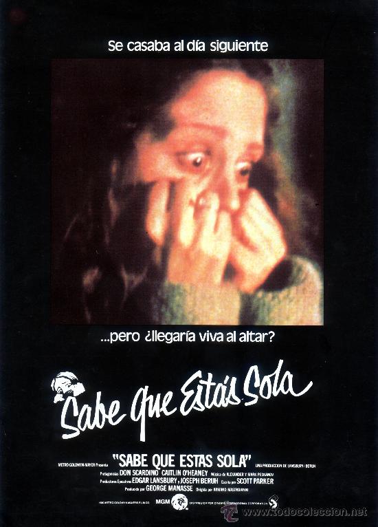 Cine: SABE QUE ESTAS SOLA (GUIA ORIGINAL DOBLE CON MUCHAS FOTOS TERROR) DON SCARDINO