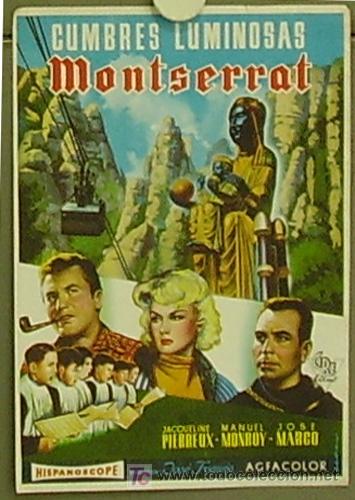 Cine: G3119 CUMBRES LUMINOSAS MONTSERRAT cine religioso GUIA ORIGINAL CIRE ESTRENO