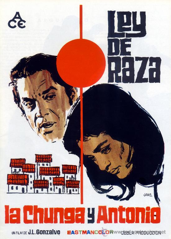Cinema: LEY DE RAZA 1970 (GUIA ORIGINAL DOBLE FOTOS ESTRENO EN ESPA&Ntilde;A) ANTONIO - LA CHUNGA