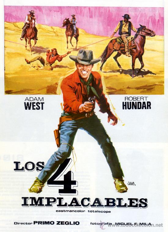 Cine: LOS 4 IMPLACABLES 1965 (GUIA ORIGINAL CON FOTOS) ADAN WEST - ROBERT HUNDAR