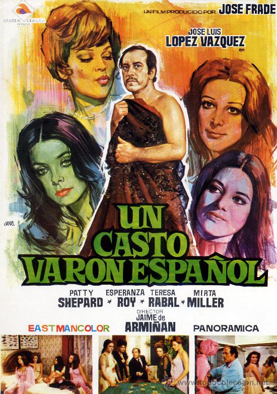 Cinema: UN CASTO VARON ESPA&Ntilde;OL 1973 (GUIA ORIGINAL DOBLE)JOSE LUIS LOPEZ VAZQUEZ-MIRTA MILLER-PATTY SHEPARD
