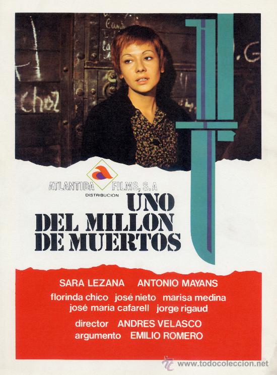Cinema: UNO DEL MILLON DE MUERTOS (GUIA ORIGINAL DOBLE CON FOTOS) ANTONIO MAYANS - SARA LEZANA
