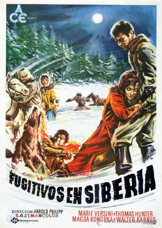Kino: FUGITIVOS EN SIBERIA ( GUIA ORIGINAL DOBLE CON FOTOS) MARIE VERSINI-MAGDA KONOPKA