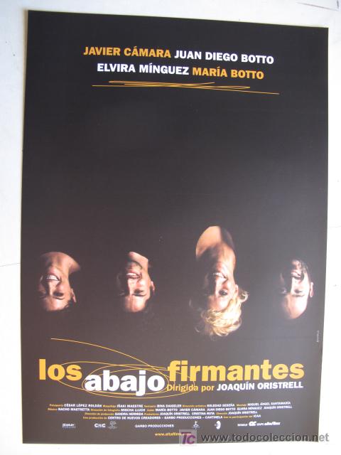 Cine: LOS ABAJO FIRMANTES
