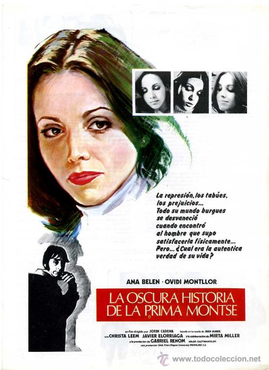 Cine: LA OSCURA HISTORIA DE LA PRIMA MONTSE, con Ana Belen. GUIA.