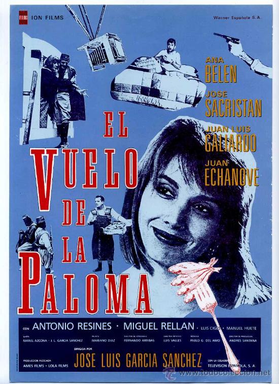 Cine: EL VUELO DE LA PALOMA, con Ana Belen. GUIA.
