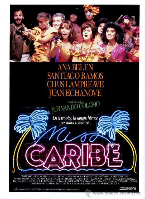 Cine: MISS  CARIBE, con Ana Belen. GUIA.