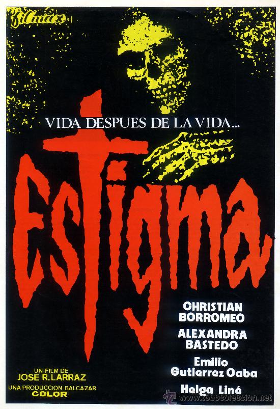 Cine: ESTIGMA 1980 (GUIA ORIGINAL SIMPLE DE SU ESTRENO EN ESPA&Ntilde;A) TERROR ESPA&Ntilde;OL DE CULTO J.R.LARRAZ