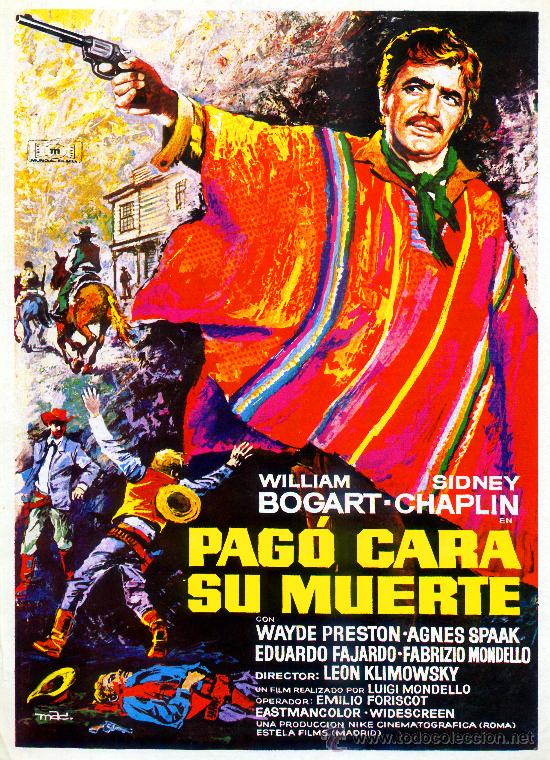 Cine: PAGO CARA SU MUERTE 1969 (GUIA ORIGINAL SIMPLE)WILLIAM BOGART-EDUARDO FAJARDO-SIDNEY CHAPLIN