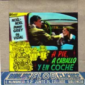 Cine: Celuloide. Cine. Dibujos flore cliches. Valencia. A pie, a caballo y en coche. Noel, Grey, Vidal