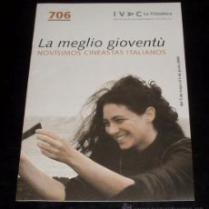 Cine: FILMOTECA DE VALENCIA IVAC 2009 - BOLETIN 706 - LA MEGLIO GIOVENTU - NOVISIMOS CINEASTAS ITALIANOS. Lote 28690315