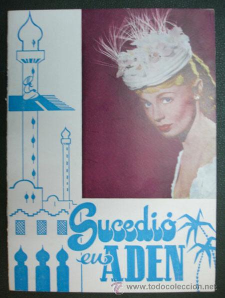 Cine: GUIA PUBLICITARIA. 'SUCEDI&Oacute; EN ADEN'. CON FOTOGRAF&Iacute;AS.