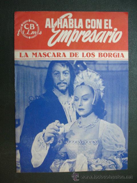 Cine: GUIA PUBLICITARIA + FOLLETO. CB FILMS AL HABLA CON EL EMPRESARIO. 'LA M&Aacute;SCARA DE LOS BORGIA'.