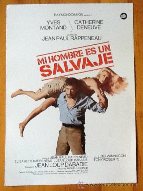 Cine: MI HOMBRE ES UN SALVAJE YVES MONTAND / CATERINE DENEUVE