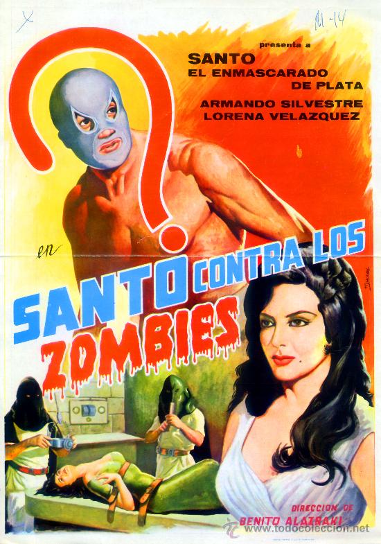 Cine: SANTO CONTRA LOS ZOMBIES 1962 (GUIA ORIGINAL) SANTO EL ENMASCARADO DE PLATA - LORENA VELAZQUEZ