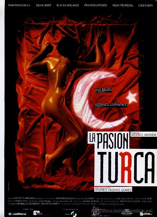 Cine: LA PASI&Oacute;N TURCA, con Ana Belen. GUIA.