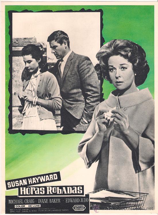 Cinema: G4453 HORAS ROBADAS SUSAN HAYWARD GUIA ORIGINAL DIPENFA ESTRENO